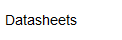 Datasheets